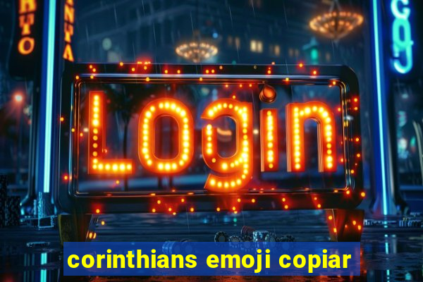 corinthians emoji copiar